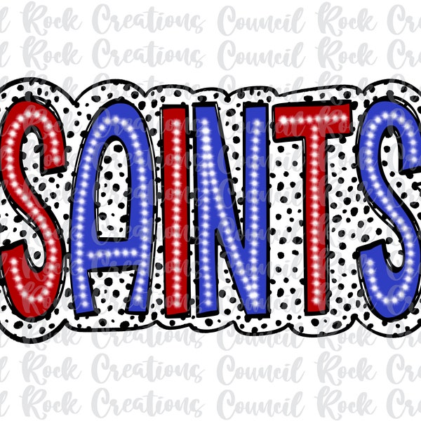 Saints PNG, Dalmatian Dots, Mascot, School Spirit, Team Spirit, Digital File, Sublimation Download, DTF