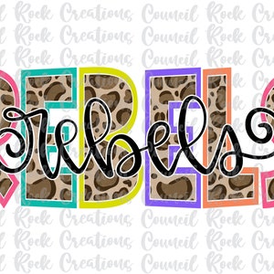 Rebels PNG, Cheetah Print, School Spirit, Team Spirit, Digital File, Sublimation Download, DTF