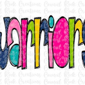 Warriors PNG, Colorful Preppy Sketchy , School Spirit, Team Spirit, Digital File, Sublimation Download, DTF