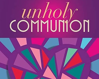 Unholy Communion