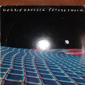 Herbie Hancock - Future Shock AL-38814 Vinyl Record LP 1983