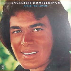 Englebert Humperdinck - After the Lovin&#39; PE-34381 Vinyl Record LP 1976