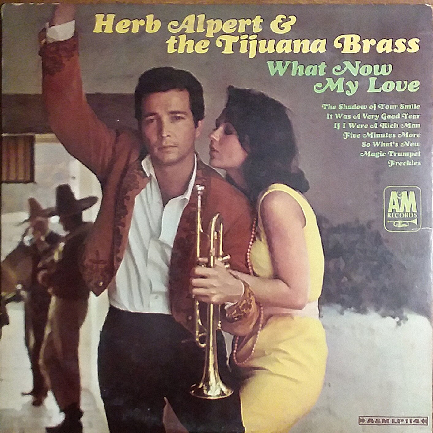 Herb Alpert and the Tijuana Brass - What Now My Love LP-114 Vinyl