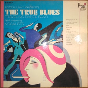 The True Blues Traveling Dance Band - With Outstanding Vocalists PR-5009SD Vinyl Record LP 1967