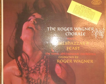 The Roger Wagner Chorale, William Walton, Royal Philharmonic Orchestra, Roger Wagner - Belshazzar's Feast SP-8577 Vinyl Record LP 1962