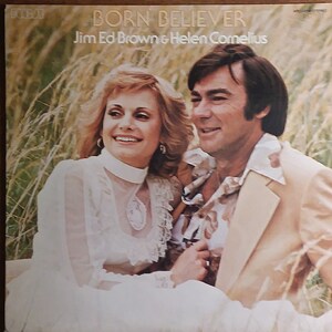 Jim Ed Brown & Helen Cornelius - Born Believer APL1-2399 Vinyl Record LP 1977