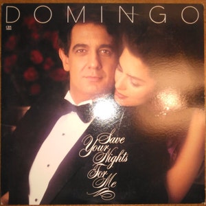 Placido Domingo - Save Your Nights for Me FM-39866 Vinyl Record LP 1985