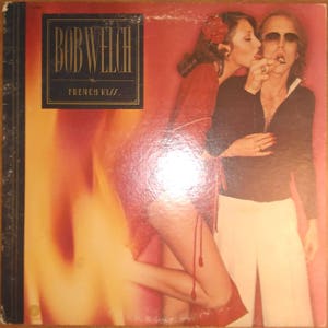 Bob Welch - French Kiss R-143464 Vinyl Record LP 1977