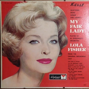 Lola Fisher, Al Goodman and His Orchestra and Chorus- My Fair Lady 2214 Vinyl Record LP 1962