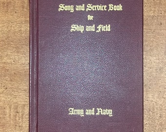 1942 Song and Service Book for Ship and Field Army and Navy