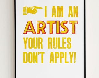 I AM AN ARTIST - A4 print, digitally printed reproduction of my original letterpress print