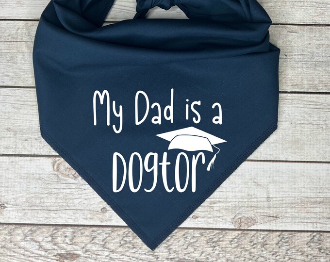 My Dad is a Dogtor Dog Bandana