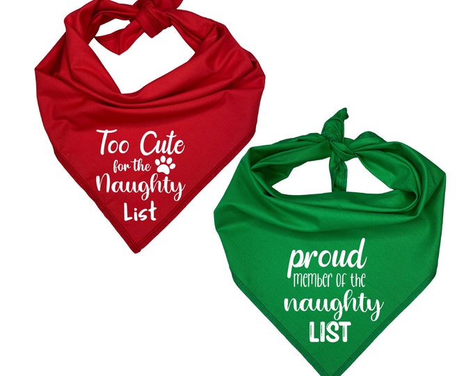 Too Cute for the Naughty List Dog Bandana for Christmas