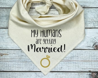 My Humans are getting Married Dog Bandana