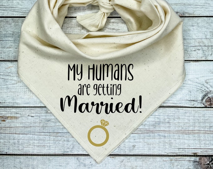 My Humans are getting Married Dog Bandana