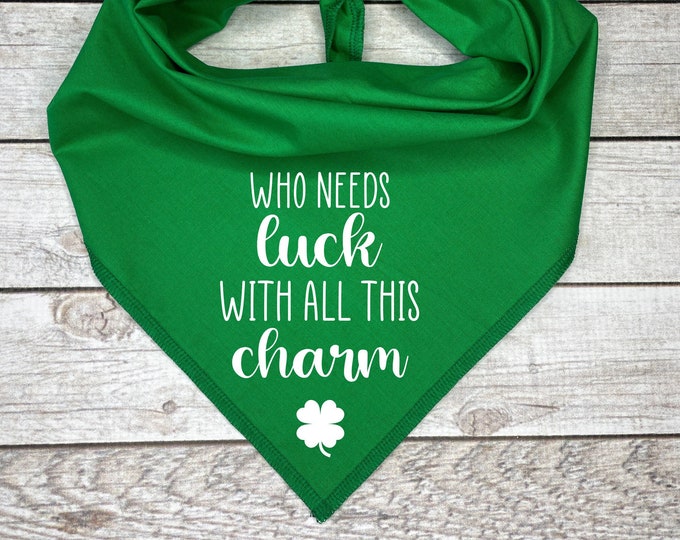 Who Needs Luck with all this Charm Green Dog Bandana for Saint Patrick’s Day featuring a Lucky Clover Leaf
