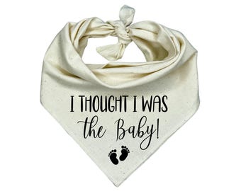 I Thought I Was The Baby Dog Bandana: Pregnancy Announcement