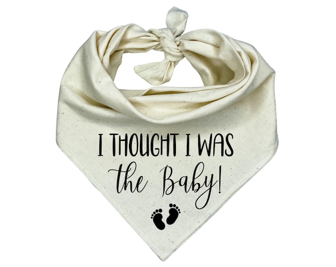 I Thought I Was The Baby Dog Bandana: Pregnancy Announcement