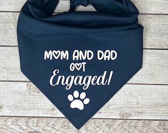 Mom and Dad Got Engaged! Dog Bandana