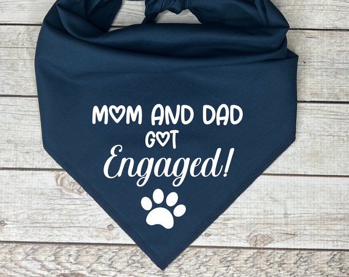 Mom and Dad Got Engaged! Dog Bandana