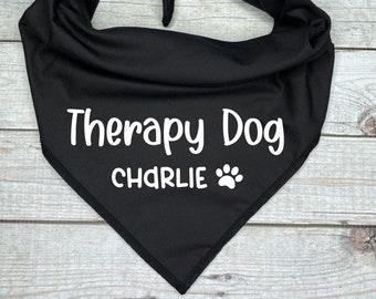 Therapy Dog  with Personalized Name Dog Bandana