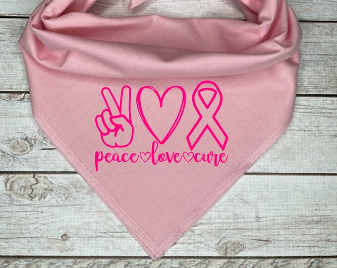 Peace Love & Cure Dog Bandana, Breast Cancer Awareness, Cancer Survivor, Fight Cancer, Pink Cancer Bandana