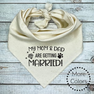 My Mom and Dad are getting Married Dog Bandana, Wedding Announcement