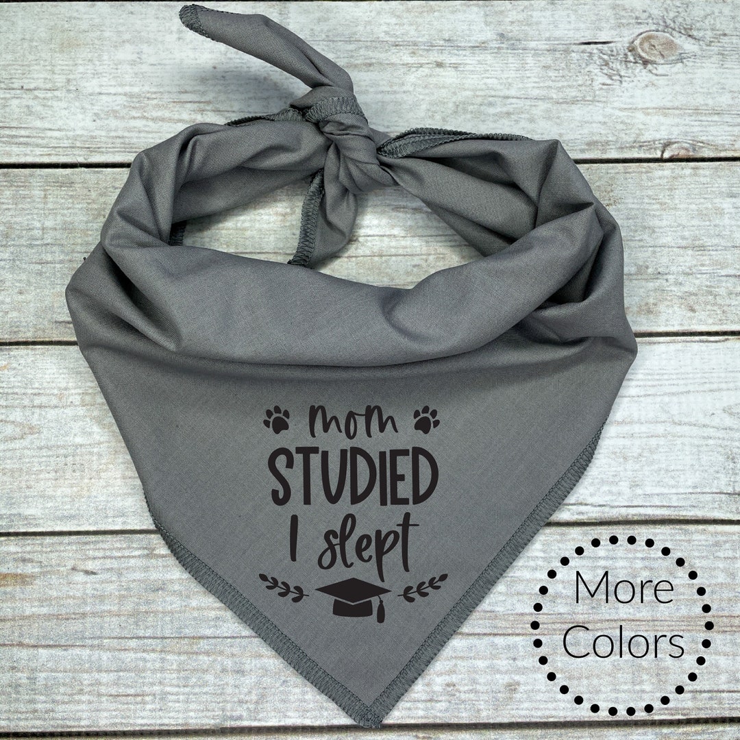 Il Mio Cane Si è Laureato Nel 2023 • Bandana Per Cani Per Laurea • MOM STUDIE I SLEPT Bandana Per Cani • Il Mio Umano Si è Laureato Bandana Per Cani - 9