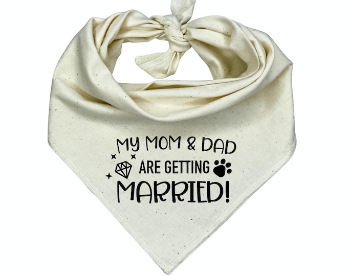 My Mom and Dad are getting Married Dog Bandana, Wedding Announcement