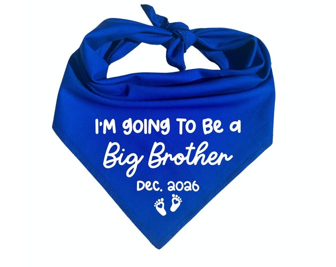I'm going to be a Big Brother Dog Bandana, Custom Date, Pregnancy Announcement, Shower Gift,
