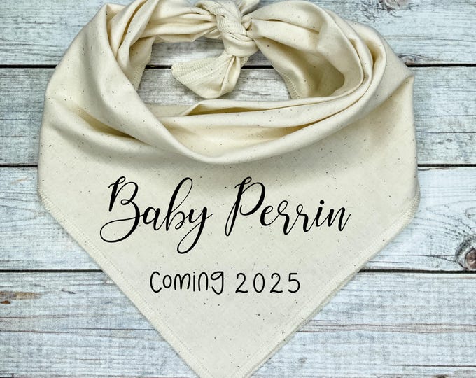Personalized "Baby [Your Last Name]" Dog Bandana – Coming 2025 Announcement, Baby Announcement,  Pregnancy Announcement
