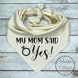 My Mom said Yes! Dog Bandana