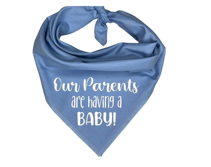 Our Parents are having a Baby Dog Bandana