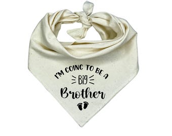 I'm going to be a Big Brother Dog Bandana, Pregnancy Announcement, Shower Gift, Baby Feet