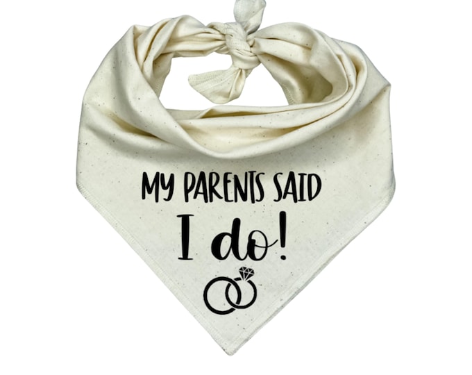 My Parents Said I Do Dog Bandana, Wedding Photo Prop