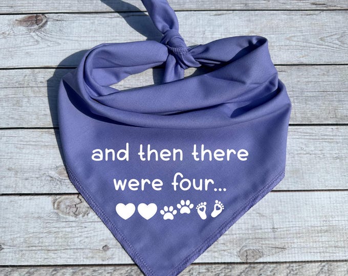 Then There Were Four Dog Bandana,  Pregnancy Announcement