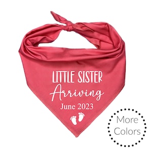Little Sister Arriving Dog Bandana, Pregnancy Announcement, Baby Shower Gift