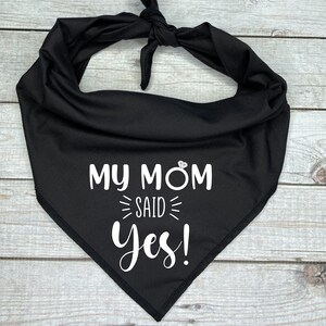 My Mom said Yes Dog Bandana image 8