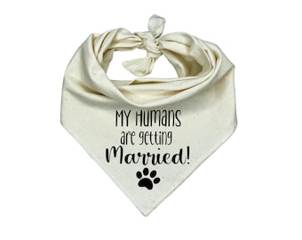 My Humans are getting Married! Dog Bandana