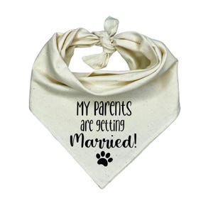 My Parents Are Getting Married Dog Bandana: Wedding Engagement Photo Prop