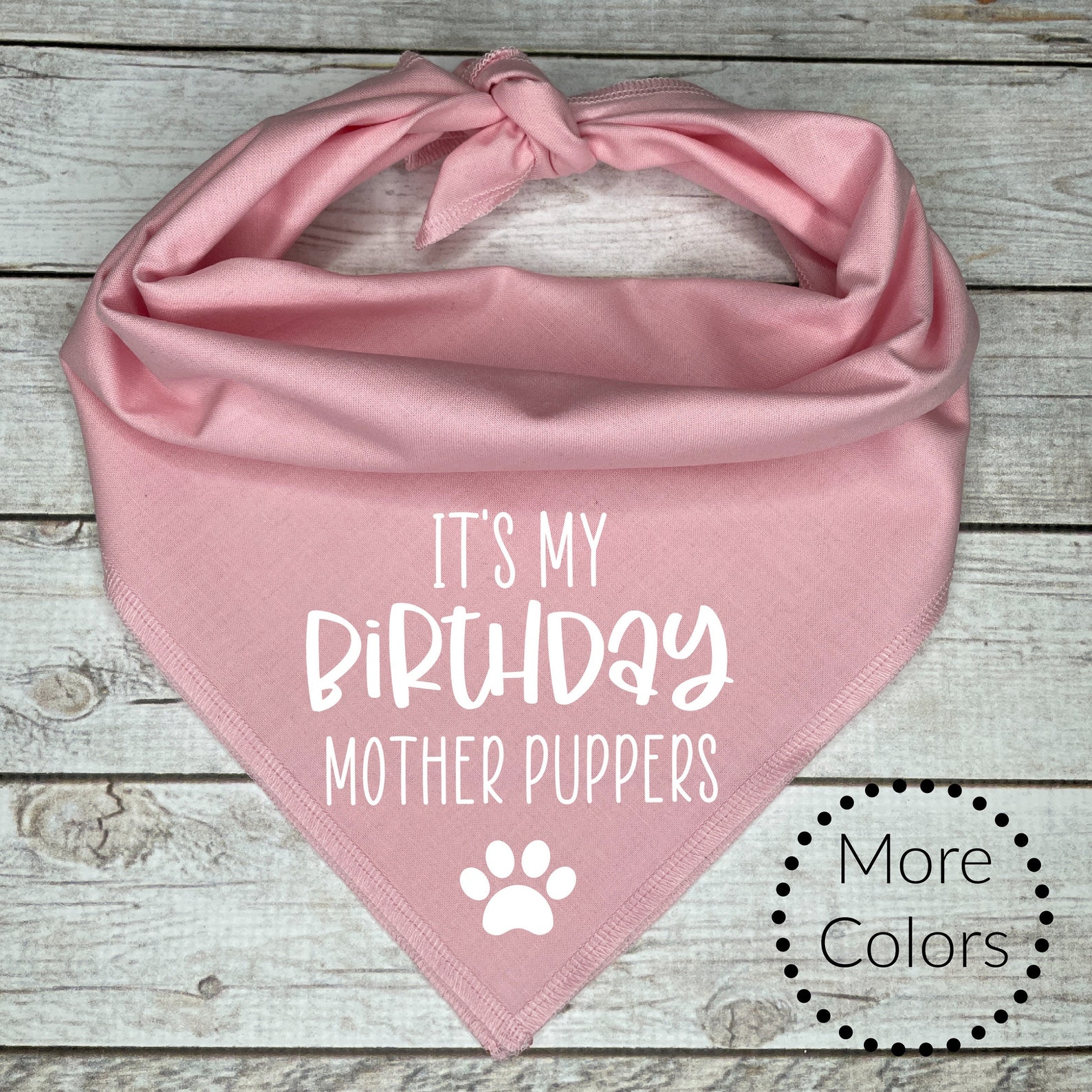 It's My Birthday Mother Puppers Dog Bandana Etsy