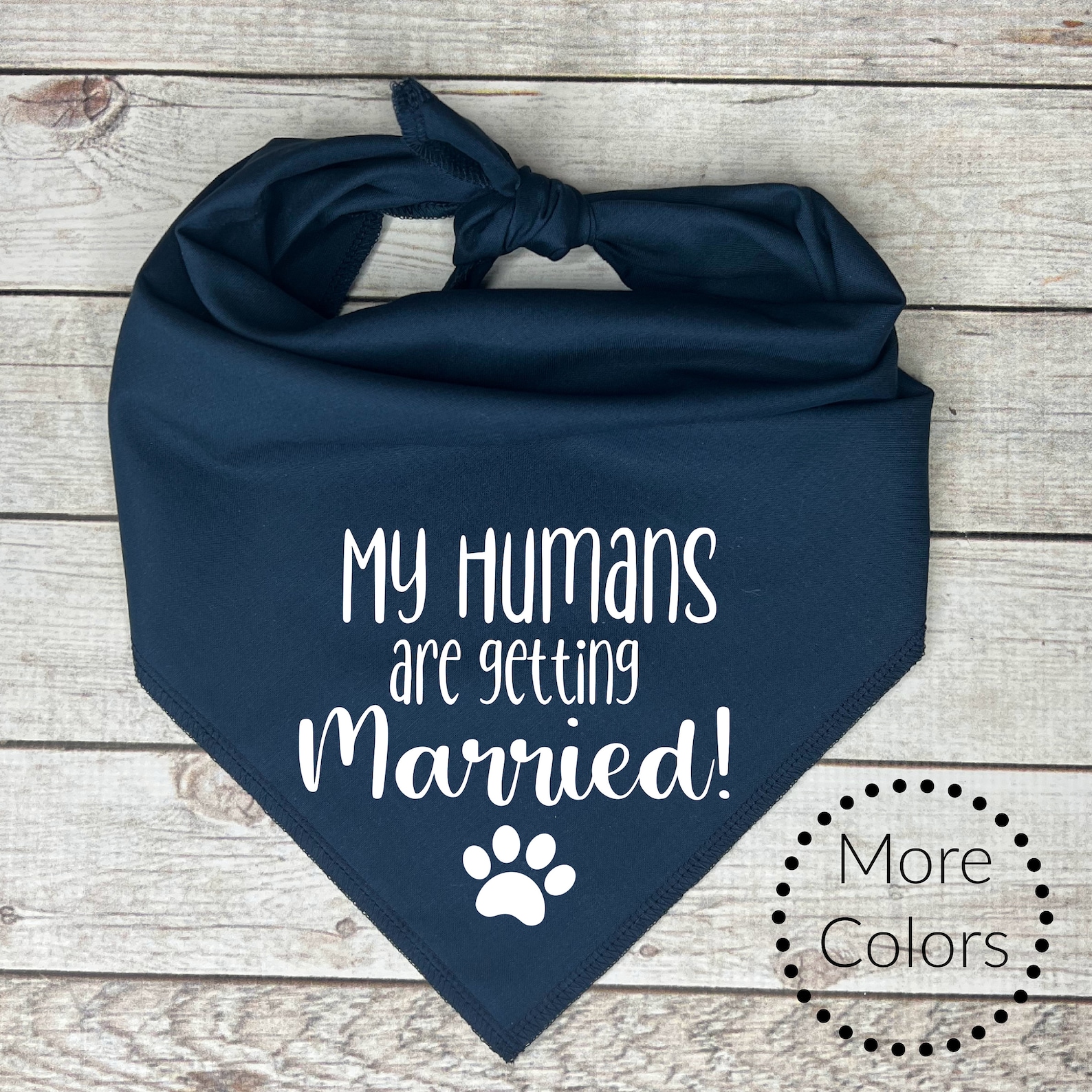 My Humans Are Getting Married Dog Bandana Etsy