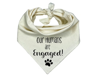 Our Humans Are Engaged Dog Bandana, Engagement Announcement Pup