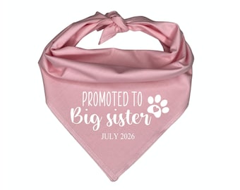 Promoted  to  Big Sister with custom date Dog Bandana, Pregnancy Announcement