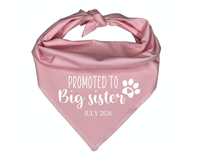 Promoted  to  Big Sister with custom date Dog Bandana, Pregnancy Announcement