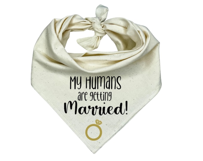 My Humans are getting Married with Gold Ring Dog Bandana