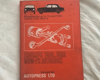 Vintage TRIUMPH 1300, 1500, 1965-72 AUTOBOOK van Kenneth Ball - Derde editie - Werkplaatshandboek