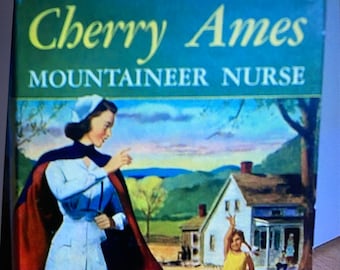 Vintage Cherry Ames - Mountaineer Nurse - Julie Tatham - 1960