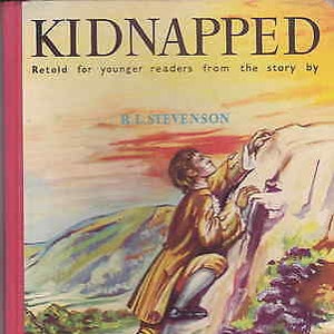 May include: A vintage children's book cover featuring an illustration of a boy scaling a rocky outcrop. The book title is "Kidnapped" and the author is "R.L. Stevenson". The book is part of the "Early Reader Series 26".