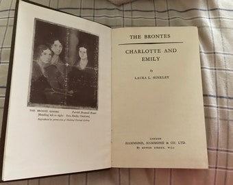 Vintage The Brontes - Charlotte and Emily by Laura L Hinkley - Hardback - 1947